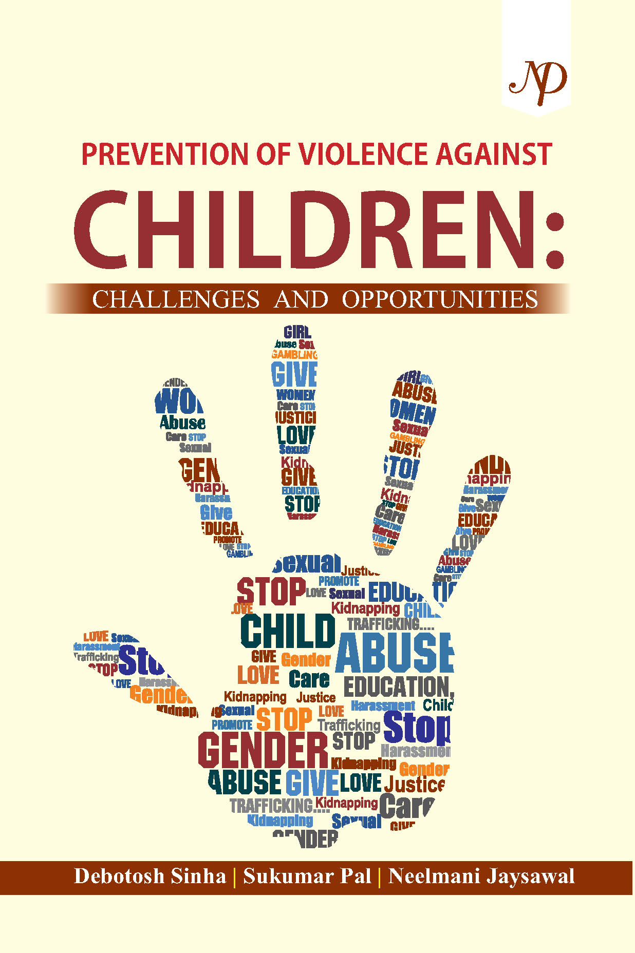 Prevention of Violence against Children: Challenges and Opportunities